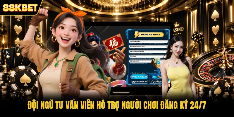Đội ngũ tư vấn viên hỗ trợ người chơi đăng ký 24/7 Đội ngũ tư vấn viên hỗ trợ người chơi đăng ký 24/7